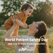 : A smiling adult lifts a laughing baby in the air outdoors on a sunny day. Text overlay reads “World Patient Safety Day — Safe Care for Every Newborn and Child” with the Nova Scotia Health logo.