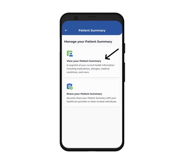 A mobile phone showing two options, to View or Share a Patient Summary, with an arrow pointing to the View your Patient Summary tile.
