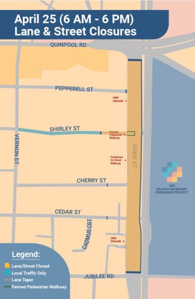 Nova Scotia Health is advising crane operations will continue on Robie Street, on Saturday, April 25, from 6 a.m. to 6 p.m.