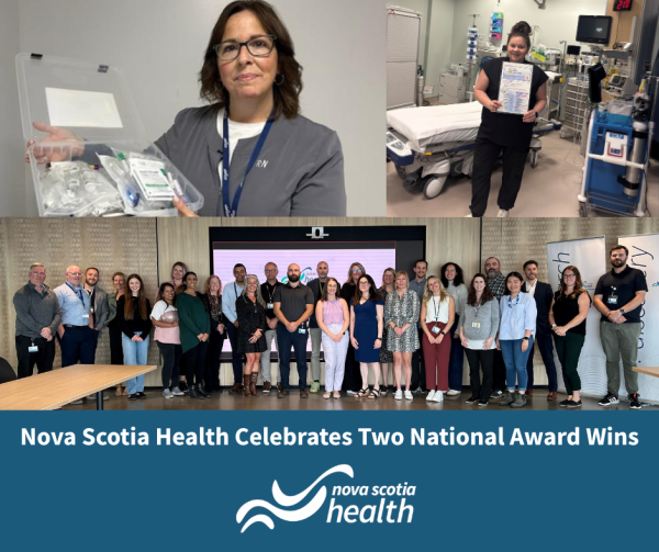 Collage celebrating Nova Scotia Health’s national awards. Top left: a nurse holding a medical kit. Top right: a healthcare worker standing in a hospital room holding a certificate. Bottom: a large group of staff posing together in a meeting space. Text reads, “Nova Scotia Health Celebrates Two National Award Wins,” with the Nova Scotia Health logo below.